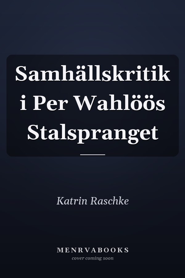 Samhällskritik i Per Wahlöös Stalspranget