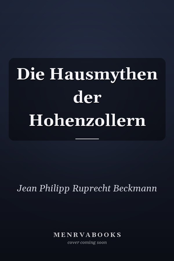 Die Hausmythen der Hohenzollern