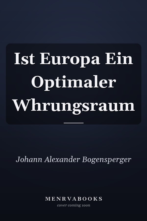 Ist Europa Ein Optimaler Whrungsraum