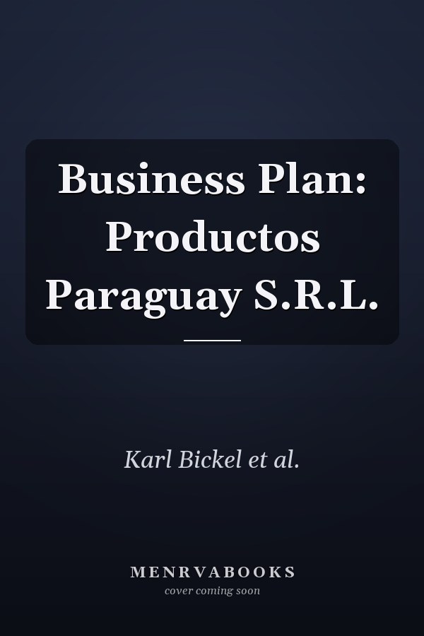 Business Plan: Productos Paraguay S.R.L.