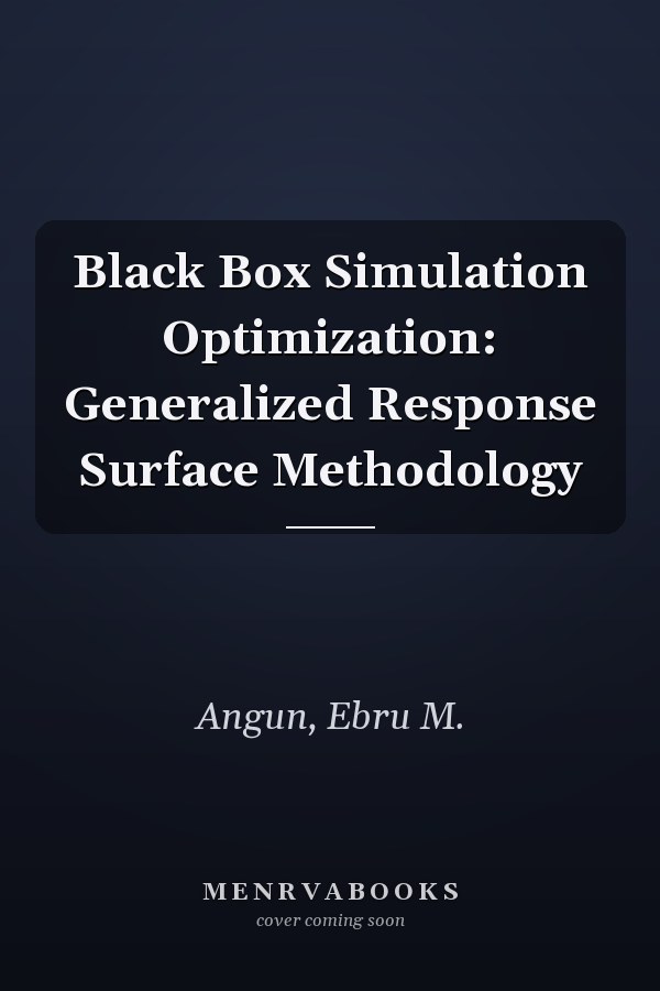 Black Box Simulation Optimization: Generalized Response Surface Methodology
