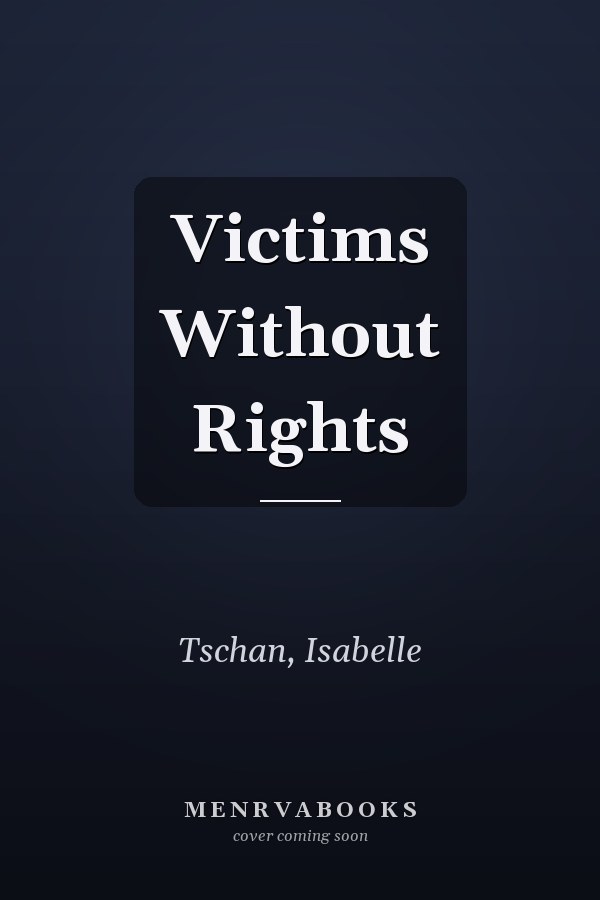 Victims Without Rights