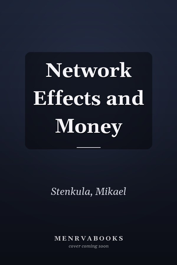 Network Effects and Money