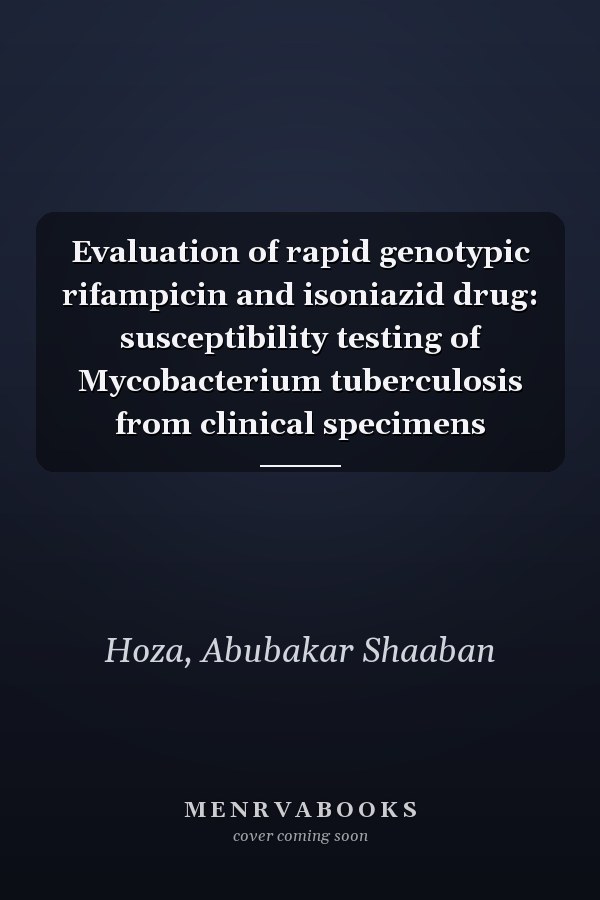 Evaluation of rapid genotypic rifampicin and isoniazid drug: susceptibility testing of Mycobacterium tuberculosis from clinical specimens