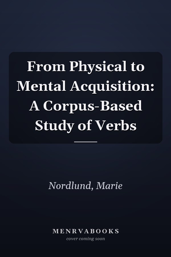 From Physical to Mental Acquisition: A Corpus-Based Study of Verbs