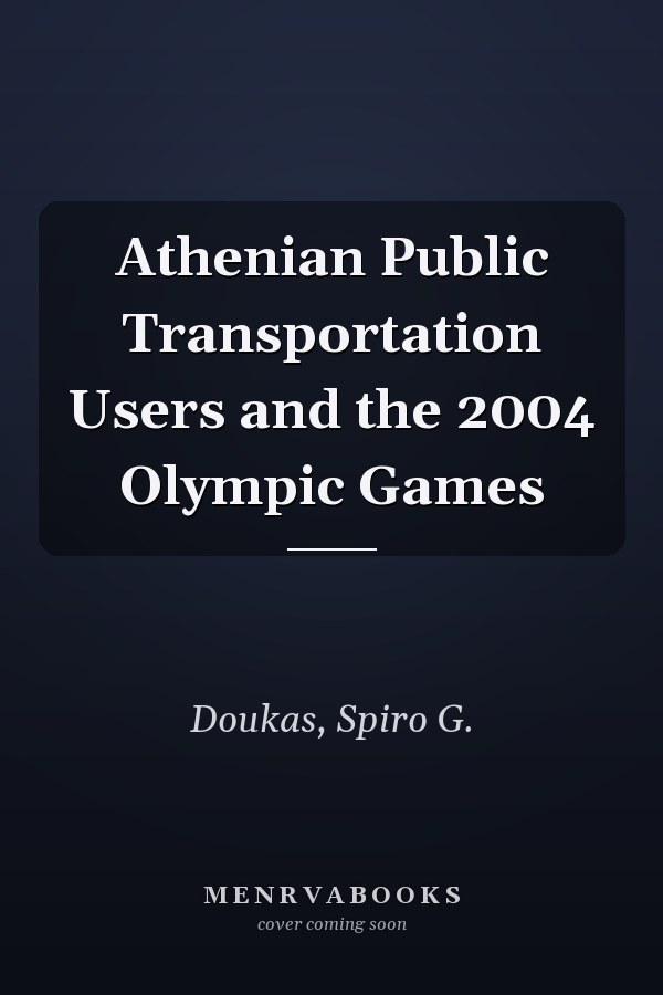 Athenian Public Transportation Users and the 2004 Olympic Games