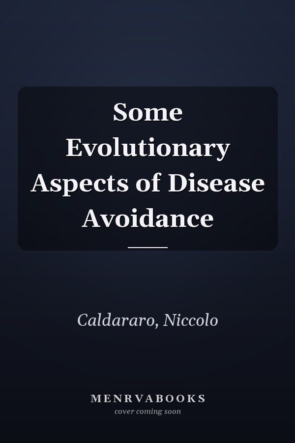 Some Evolutionary Aspects of Disease Avoidance