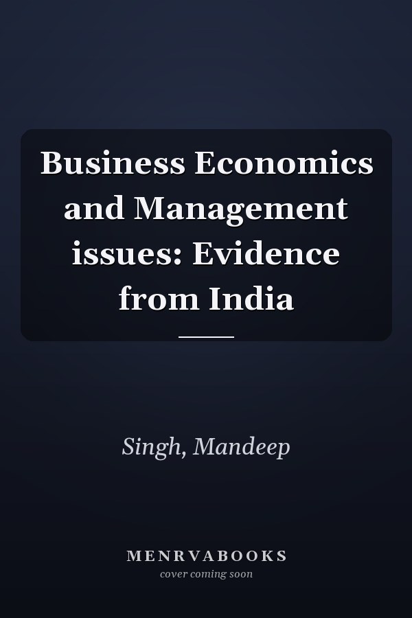Business Economics and Management issues: Evidence from India