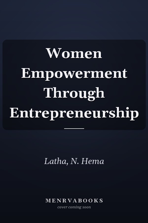 Women Empowerment Through Entrepreneurship