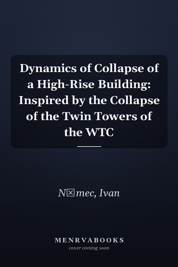 Dynamics of Collapse of a High-Rise Building: Inspired by the Collapse of the Twin Towers of the WTC