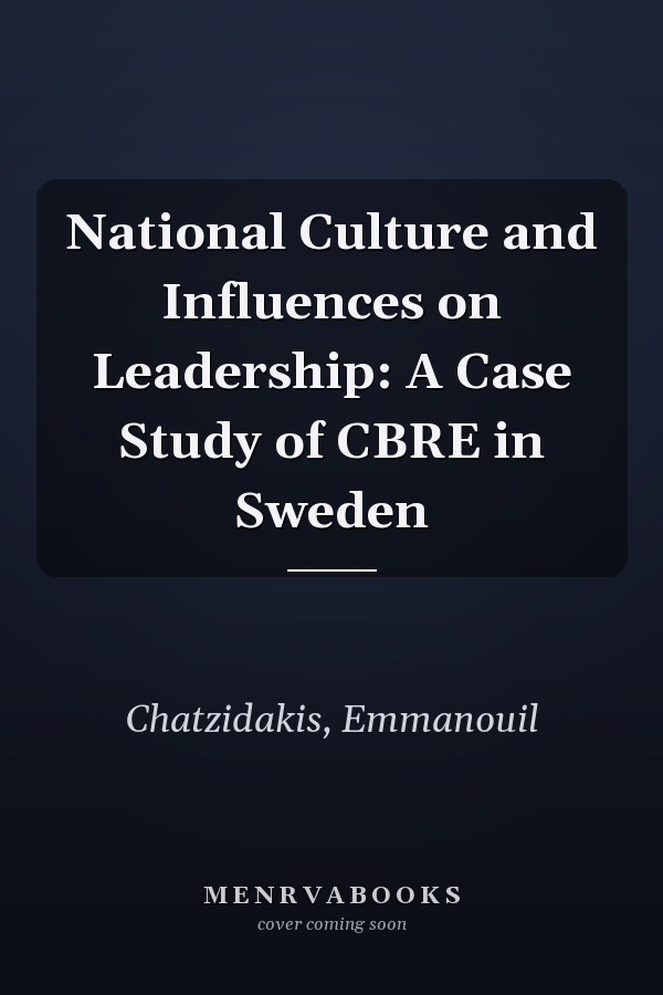 National Culture and Influences on Leadership: A Case Study of CBRE in Sweden