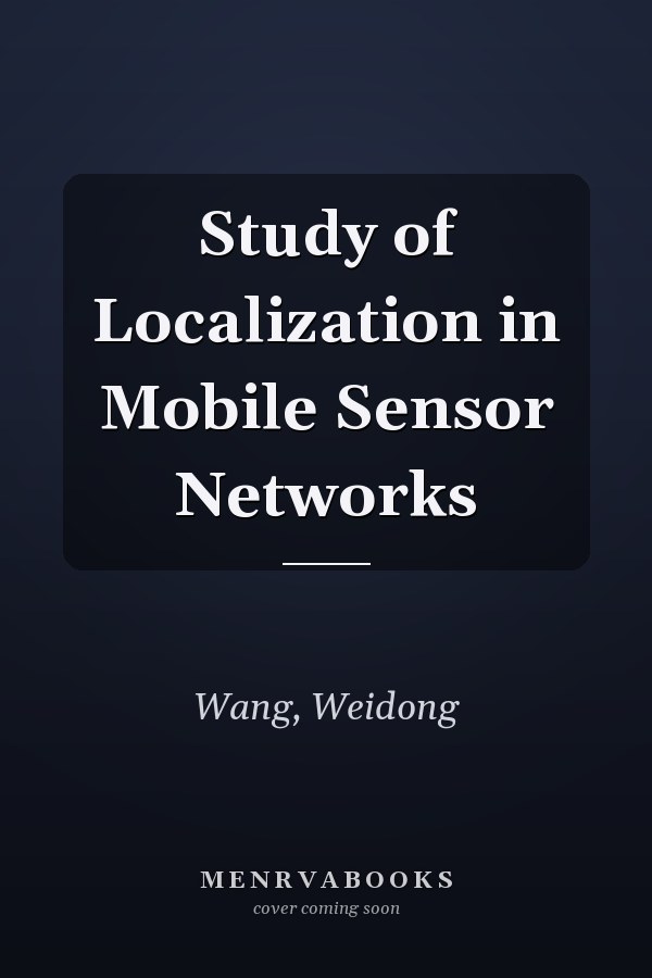 Study of Localization in Mobile Sensor Networks