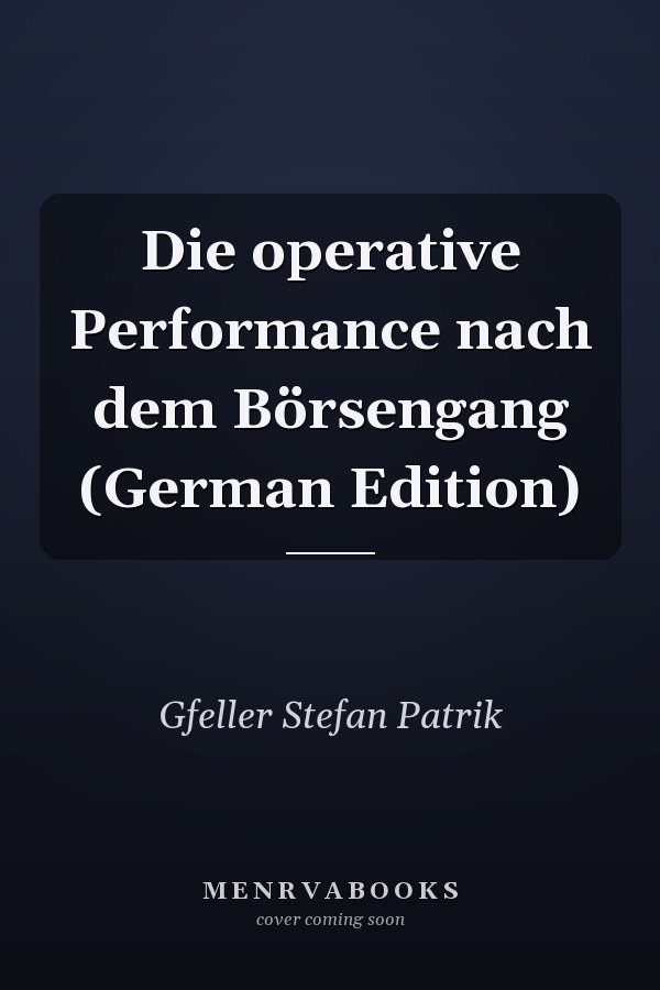 Die operative Performance nach dem Börsengang (German Edition)