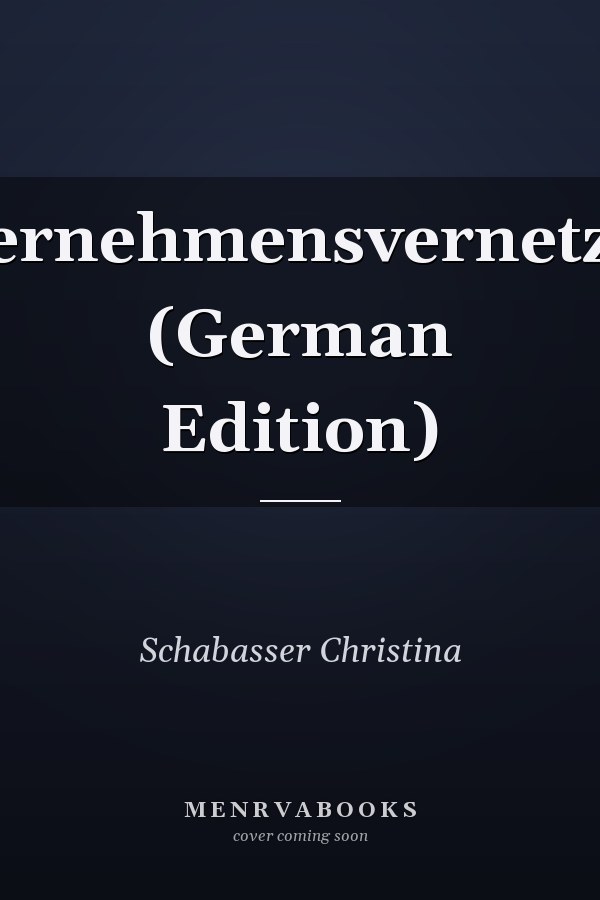 Unternehmensvernetzung (German Edition)