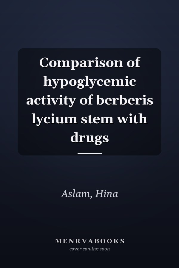 Comparison of hypoglycemic activity of berberis lycium stem with drugs