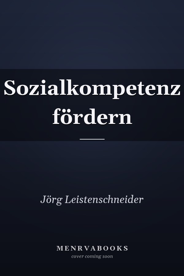 Sozialkompetenz fördern