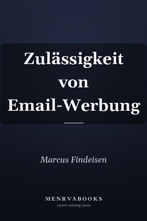 Zulässigkeit von Email-Werbung