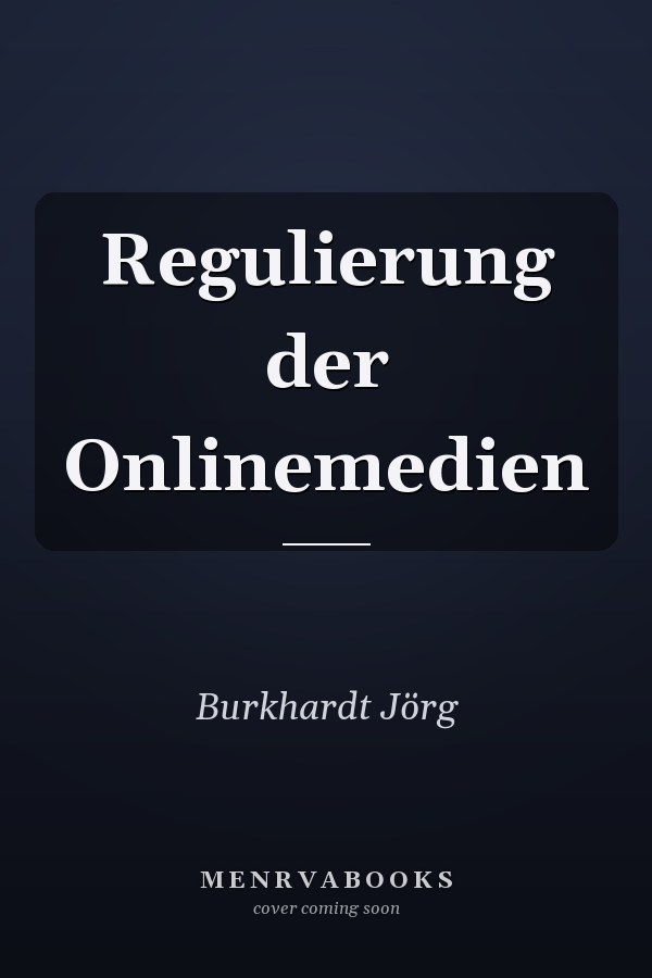 Regulierung der Onlinemedien