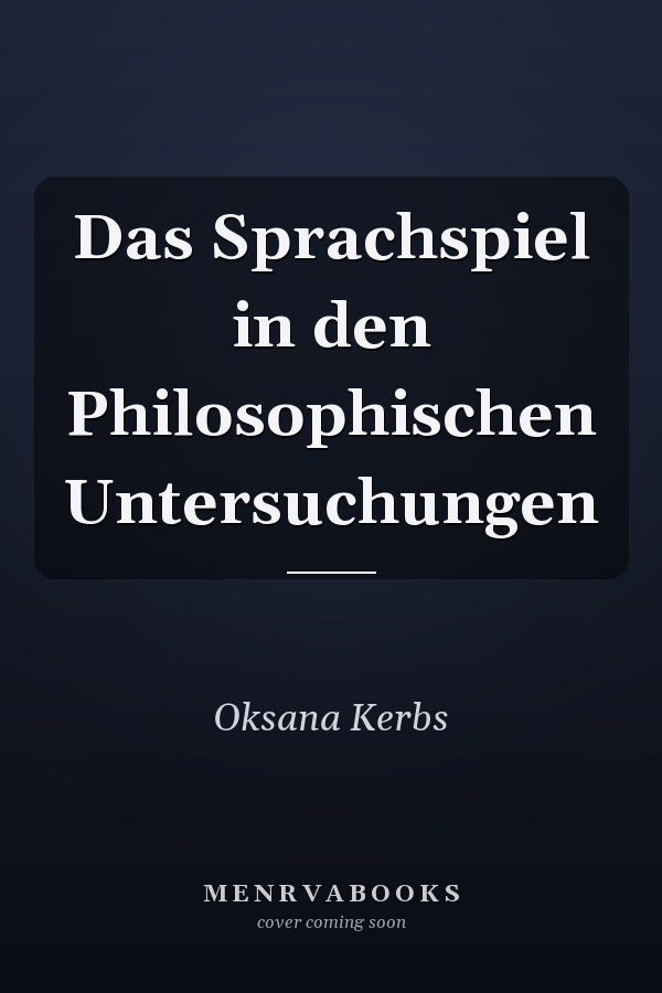 Das Sprachspiel in den Philosophischen Untersuchungen