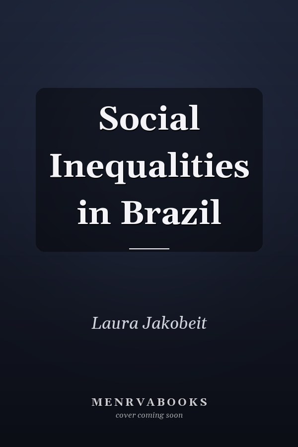 Social Inequalities in Brazil