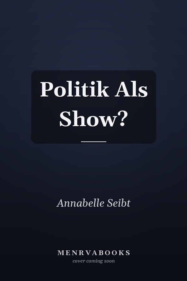 Politik Als Show?