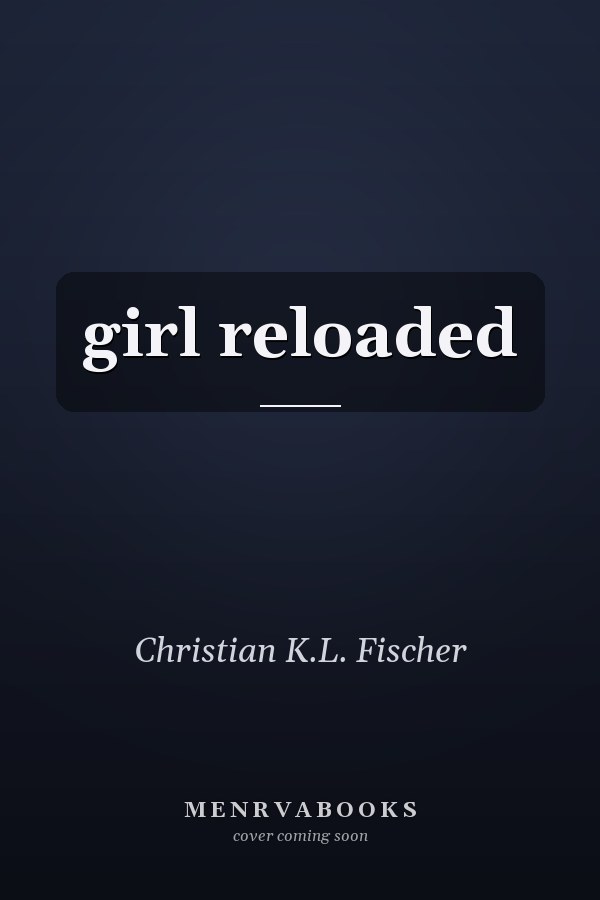 girl reloaded
