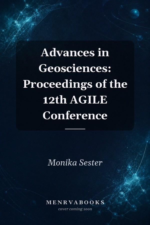 Advances in Geosciences: Proceedings of the 12th AGILE Conference