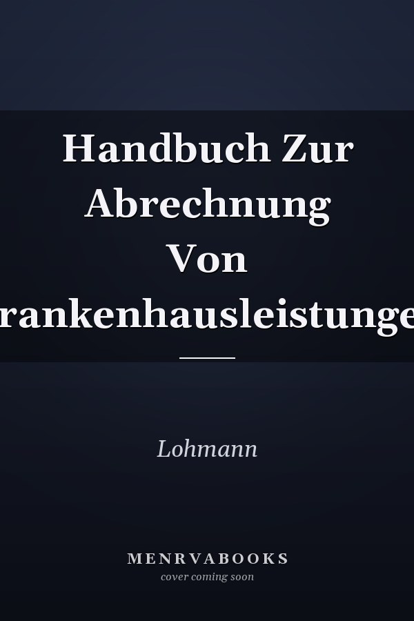 Handbuch Zur Abrechnung Von Krankenhausleistungen