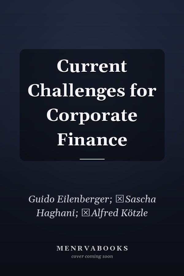 Current Challenges for Corporate Finance
