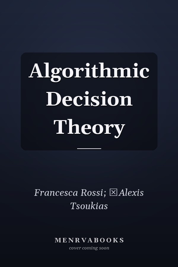 Algorithmic Decision Theory
