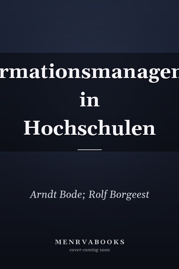 Informationsmanagement in Hochschulen