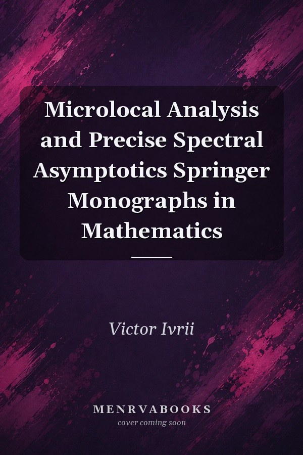 Microlocal Analysis and Precise Spectral Asymptotics