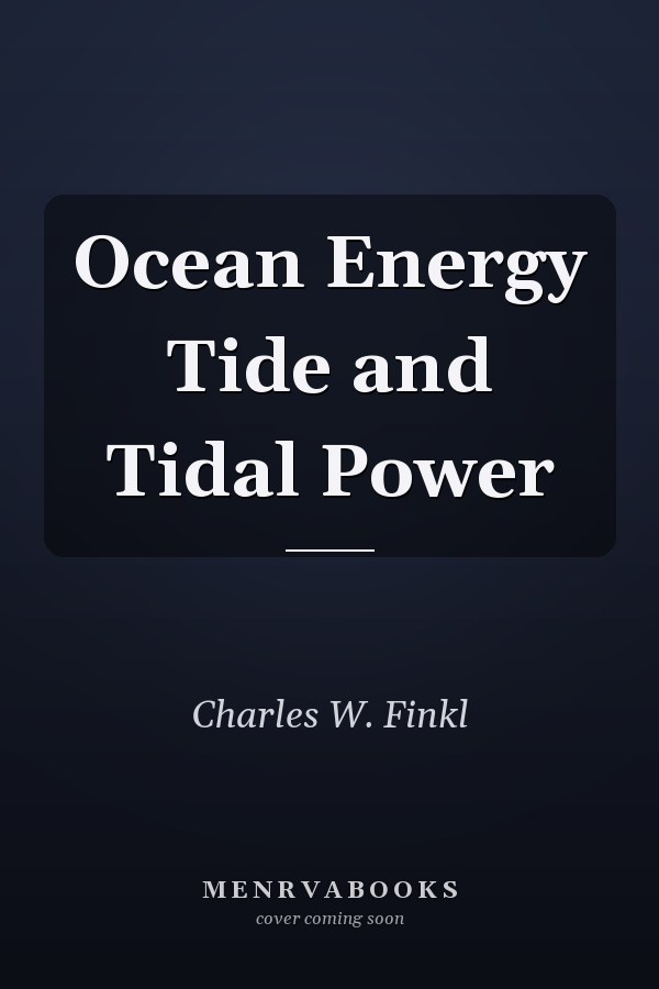 Ocean Energy Tide and Tidal Power