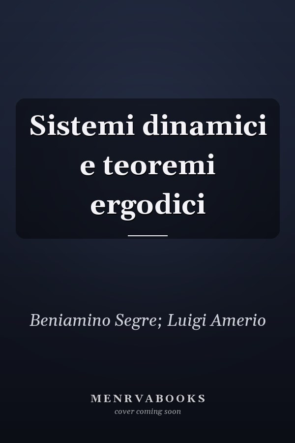 Sistemi dinamici e teoremi ergodici