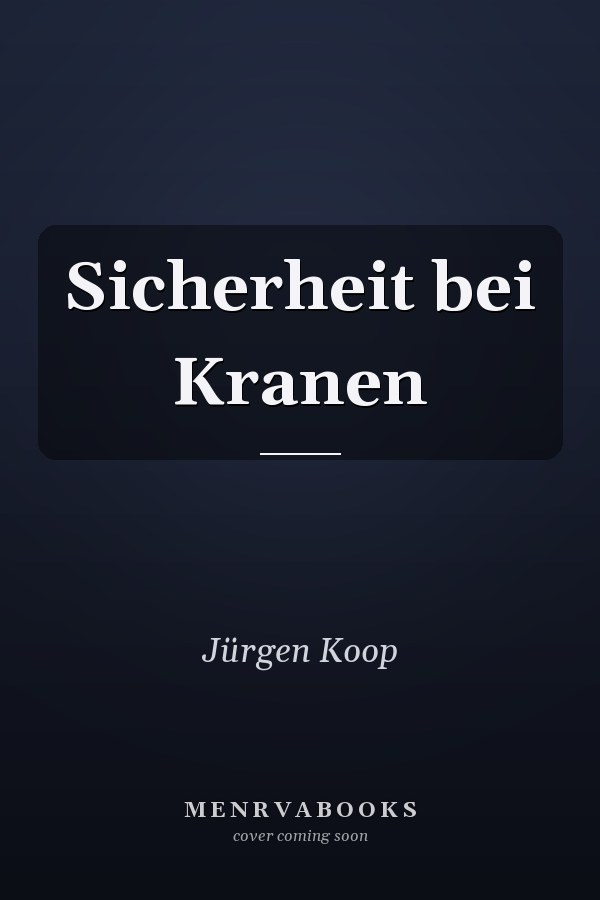 Sicherheit bei Kranen
