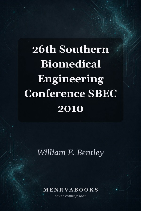 26th Southern Biomedical Engineering Conference SBEC 2010