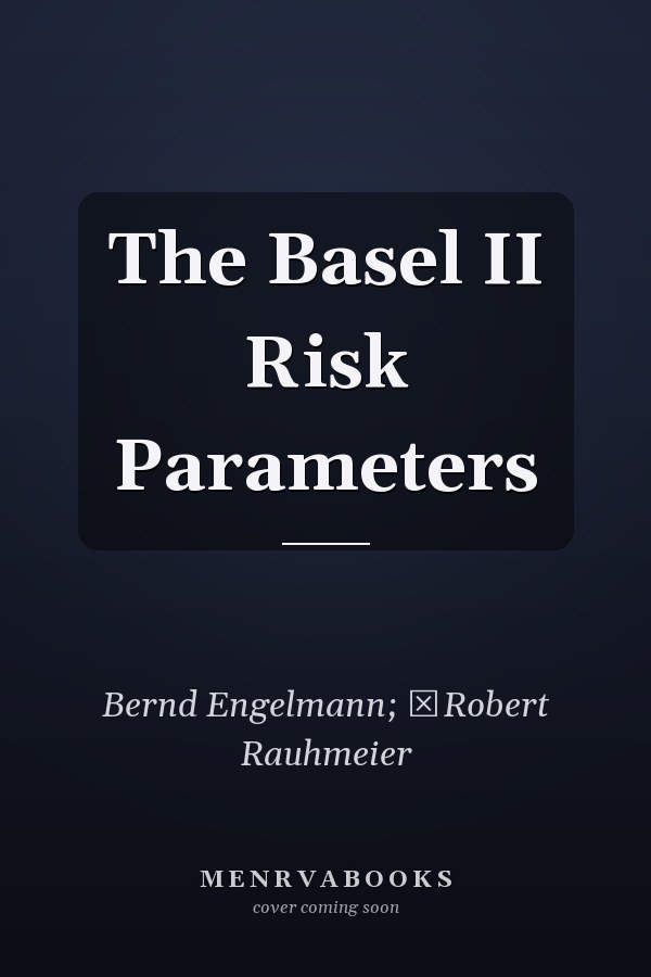 The Basel II Risk Parameters