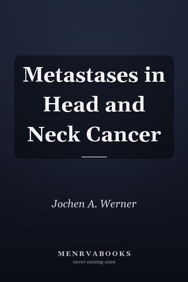 Metastases in Head and Neck Cancer