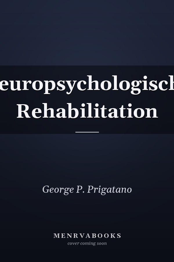 Neuropsychologische Rehabilitation