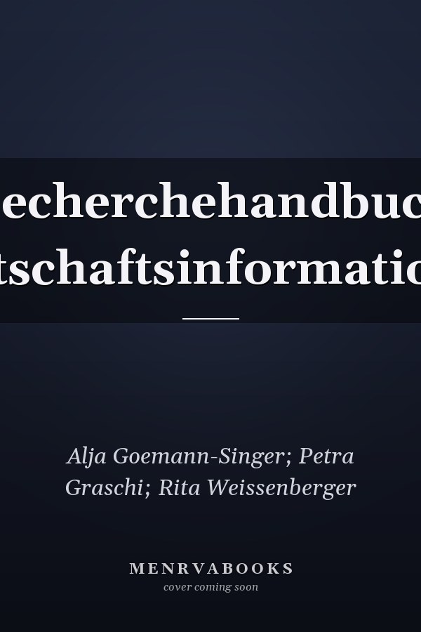 Recherchehandbuch Wirtschaftsinformationen