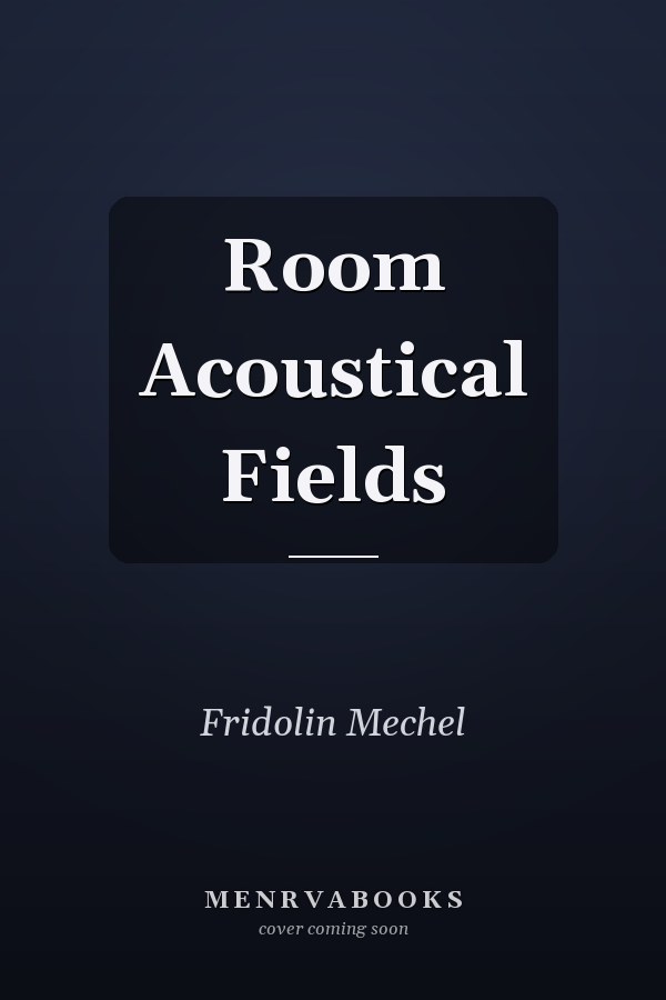 Room Acoustical Fields