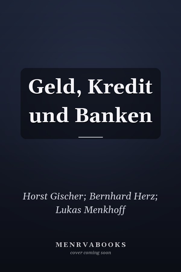 Geld, Kredit und Banken