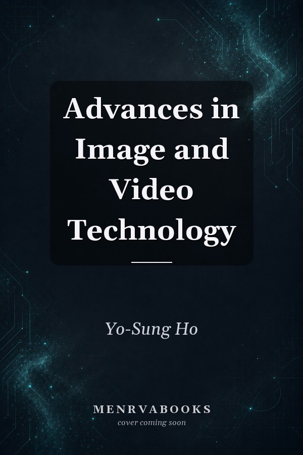 Advances in Image and Video Technology
