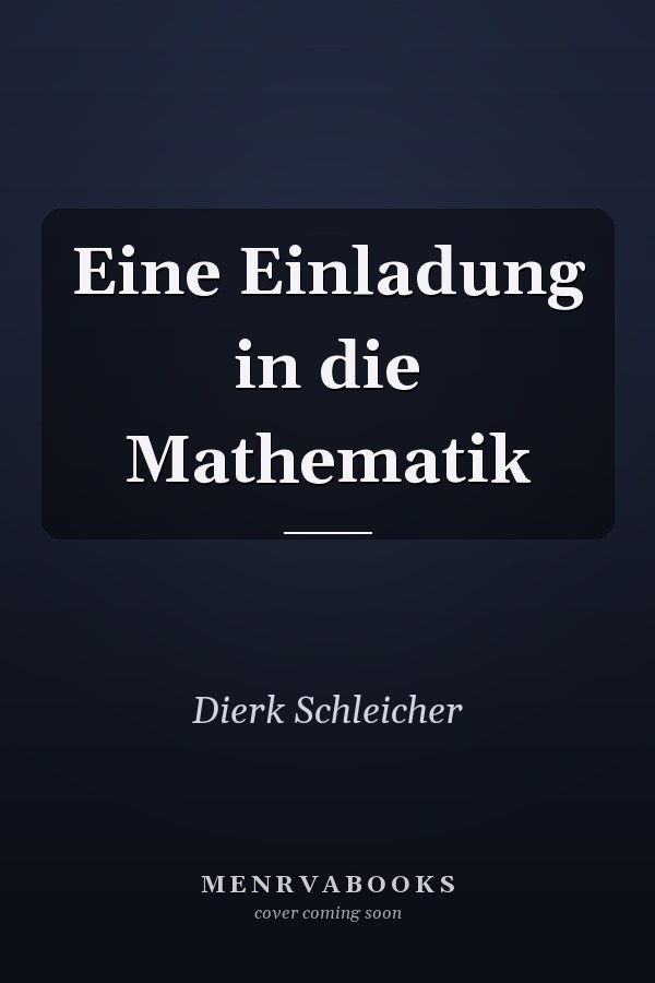 Eine Einladung in die Mathematik