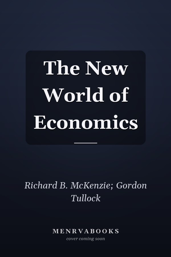 The New World of Economics