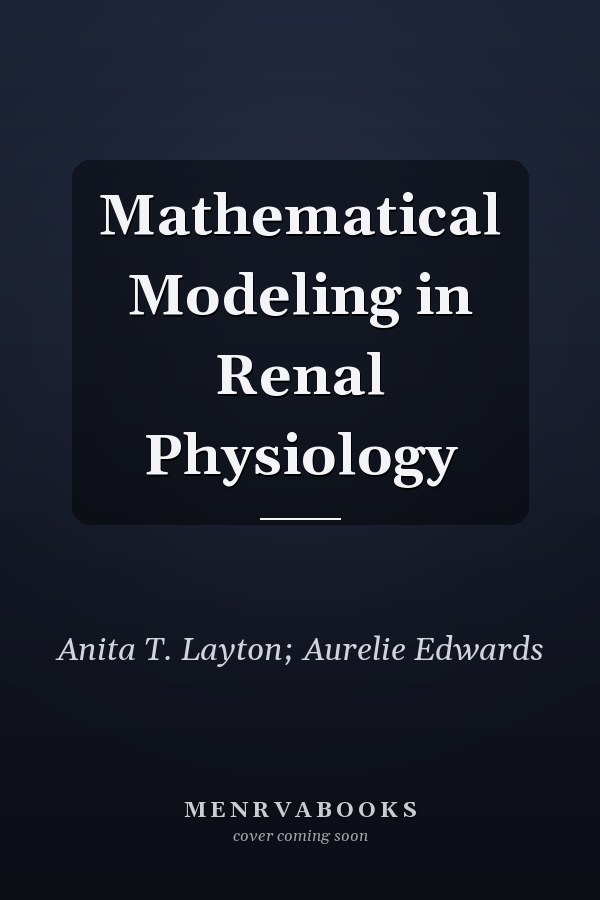 Mathematical Modeling in Renal Physiology