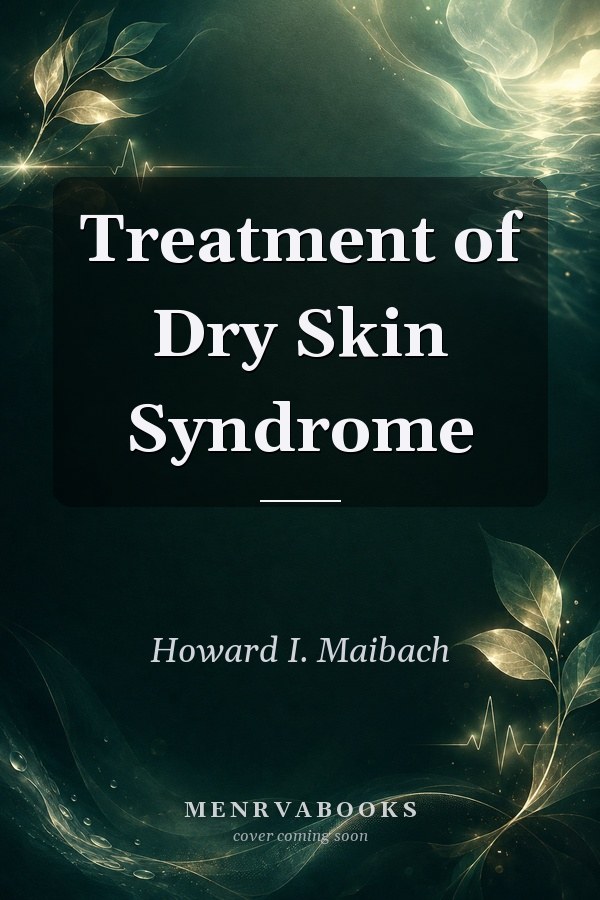 Treatment of Dry Skin Syndrome