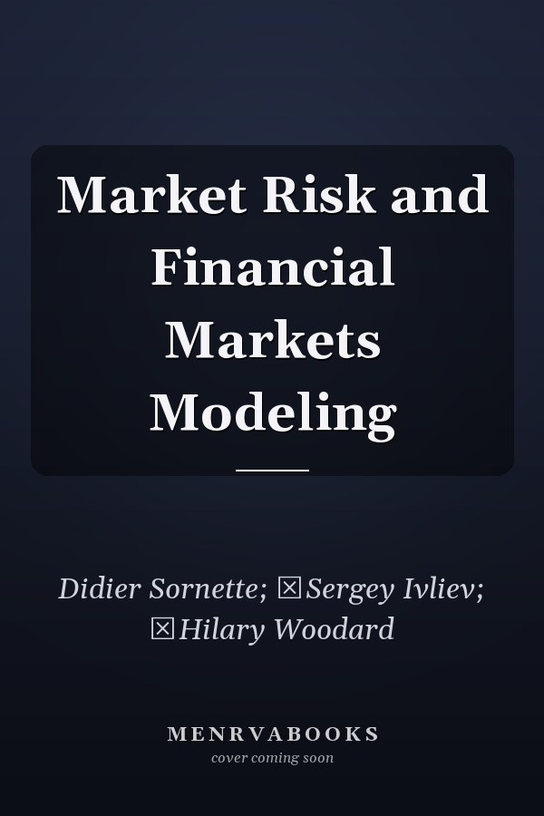 Market Risk and Financial Markets Modeling