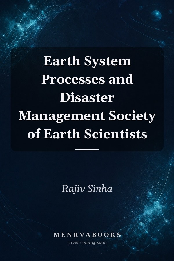 Earth System Processes and Disaster Management
