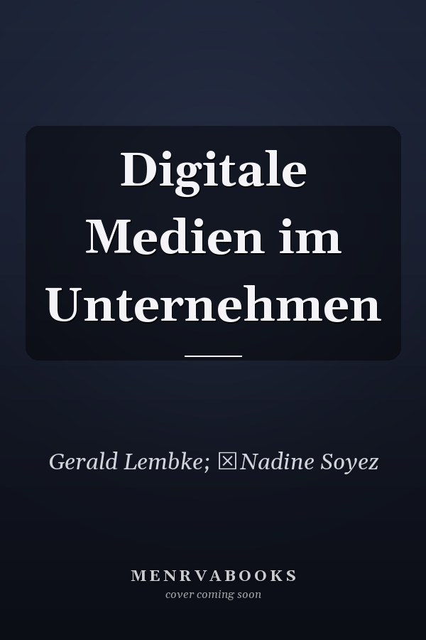 Digitale Medien im Unternehmen